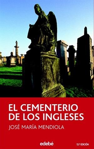 CEMENTERIO DE LOS INGLESES, EL | 9788423676613 | MENDIOLA, JOSÉ MARÍA