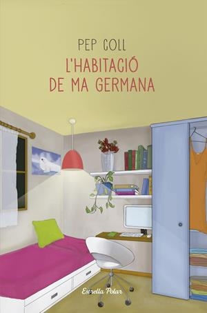 HABITACIÓ DE MA GERMANA, L' | 9788415697602 | COLL, PEP