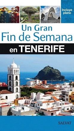 TENERIFE : UN GRAN FIN DE SEMANA [2012] | 9788421687017