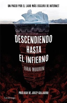 DESCENDIENDO HASTA EL INFIERNO | 9788416694396 | MOURIN, IVAN