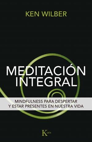 MEDITACIÓN INTEGRAL | 9788499885292 | WILBER, KEN