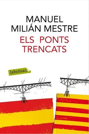 PONTS TRENCATS, ELS | 9788416600489 | MILIÁN MESTRE, MANUEL