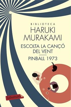 ESCOLTA LA CANÇÓ DEL VENT / PINBALL 1973 | 9788416600311 | MURAKAMI, HARUKI