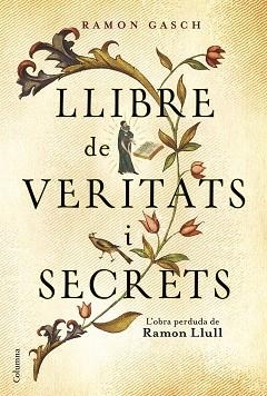 LLIBRE DE VERITATS I SECRETS | 9788466421379 | GASCH, RAMON