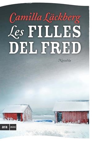 FILLES DEL FRED, LES | 9788493809515 | LÄCKBERG, CAMILLA