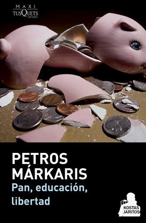 PAN, EDUCACIÓN, LIBERTAD (SERIE KOSTAS JARITOS 8) | 9788483839263 | MÁRKARIS, PETROS