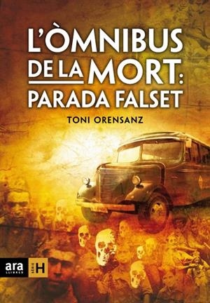 OMNIBUS DE LA MORT PARADA FALSET, L' | 9788492406555 | ORENSANZ, TONI