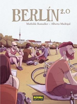BERLIN 2.0 | 9788467926026 | RAMADIER, MATHILDE / MADRIGAL, ALBERTO