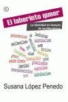 LABERINTO QUEER, EL | 9788488052728 | LÓPEZ PENEDO, SUSANA