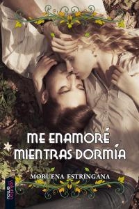 ME ENAMORE MIENTRAS DORMIA | 9788494157073 | ESTRINGANA, MORUENA