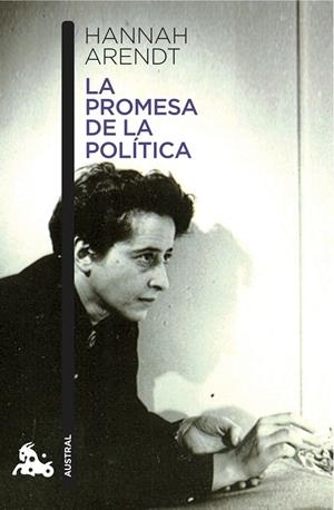 PROMESA DE LA POLÍTICA, LA | 9788408140610 | ARENDT, HANNAH