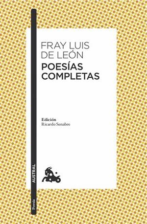 POESÍAS COMPLETAS (FRAY LUIS DE LEÓN) | 9788467047707 | FRAY LUIS DE LEÓN