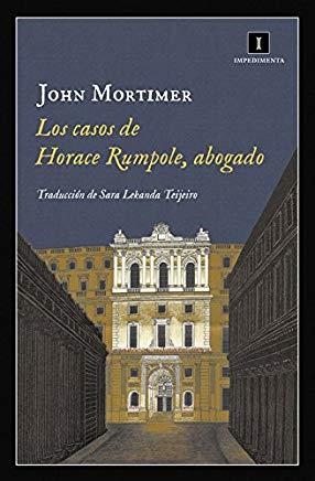 CASOS DE HORACE RUMPOLE, ABOGADO, LOS | 9788416542758 | MORTIMER, JOHN