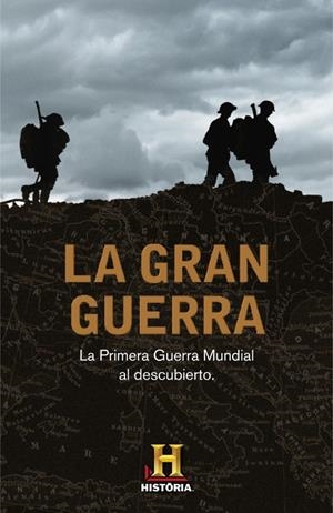 GRAN GUERRA, LA | 9788401346705 | CANAL HISTORIA