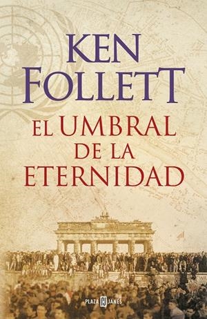 UMBRAL DE LA ETERNIDAD, EL | 9788401342196 | FOLLETT, KEN