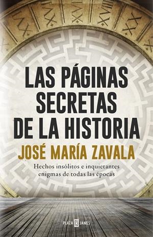 PÁGINAS SECRETAS DE LA HISTORIA, LAS | 9788401017575 | ZAVALA, JOSÉ MARÍA