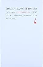 CINCUENTA AÑOS DE PINTURA CATALANA | 9788477273653 | D'ORS, EUGENI