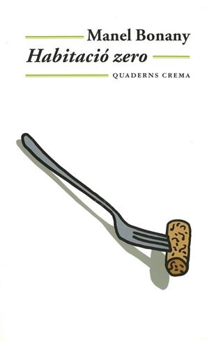 HABITACIO ZERO | 9788477272977 | BONANY, MANEL