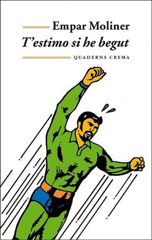 T'ESTIMO SI HE BEGUT | 9788477274100 | MOLINER, EMPAR