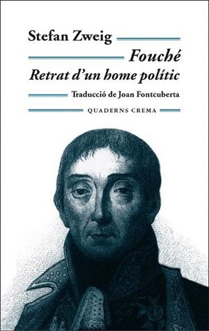 FOUCHE RETRAT D'UN HOME POLITIC | 9788477274124 | ZWEIG, STEFAN
