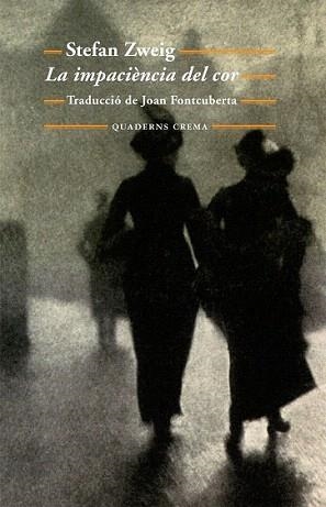 IMPACIENCIA DEL COR | 9788477274858 | ZWEIG, STEFAN