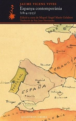 ESPANYA CONTEMPORANIA (1814-1953) | 9788477275268 | VICENS VIVES, JAUME