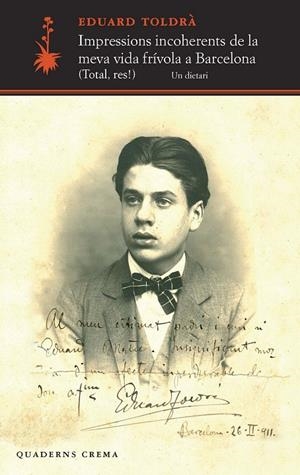 IMPRESSIONS INCOHERENTS DE LA MEVA VIDA FRÍVOLA | 9788477275435 | TOLDRA, EDUARD