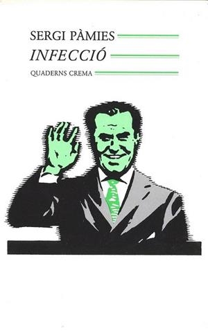 INFECCIÓ | 9788477270065 | PÀMIES, SERGI