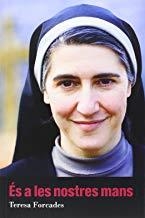ES A LES NOSTRES MANS | 9788494103148 | FORCADES, TERESA