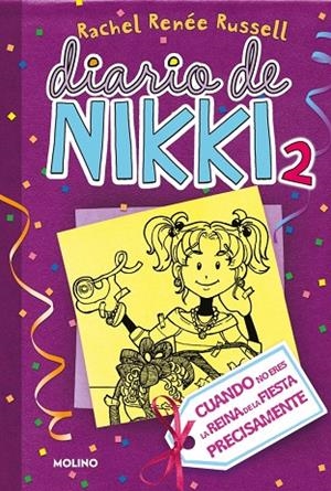 DIARIO DE NIKKI 02. CRÓNICAS DE UNA CHICA QUE NO ES PRECISAMENTE LA REINA DE LA FIESTA | 9788427200845 | RUSSELL, RACHEL RENÉE