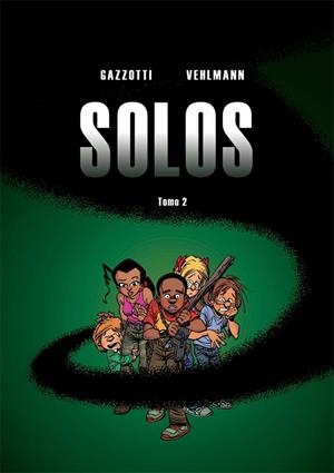 SOLOS 02 | 9788415850557 | VEHLMANN / GAZZOTTI