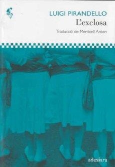 EXCLOSA | 9788492405060 | PIRANDELLO, LUIGI