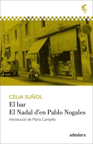 BAR, EL / EL NADAL D' EN PABLO NOGALES | 9788494384493 | SUÑOL, CÈLIA