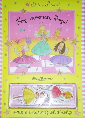 FELIÇ ANIVERSARI, DOLÇA! (DOLÇA PICAROL) | 9788448831257 | THOMSON, EMMA