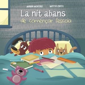 NIT ABANS DE COMENÇAR L'ESCOLA, LA | 9788448846657 | MONTERO, MARINA / CERATO, MATTIA