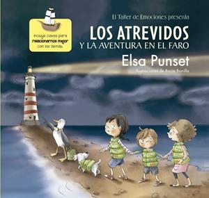 ATREVIDOS Y LA AVENTURA EN EL FARO, LOS | 9788448845605 | PUNSET, ELSA / BONILLA, ROCIO