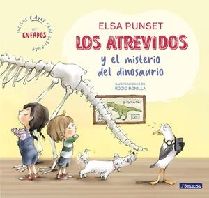 ATREVIDOS Y EL MISTERIO DEL DINOSAURIO, LOS | 9788448845643 | PUNSET, ELSA / BONILLA, ROCIO