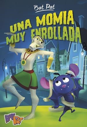 MOMIA MUY ENROLLADA, UNA | 9788490435892 | PAVANELLO, ROBERTO
