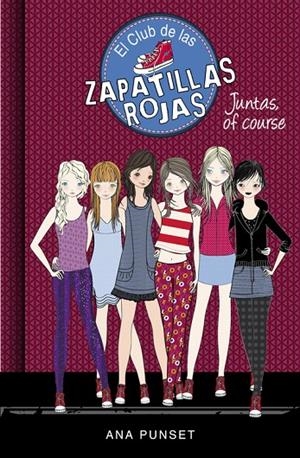 JUNTAS, OF COURSE | 9788490436134 | PUNSET, ANA