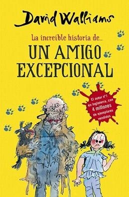 INCREIBLE HISTORIA DE UN AMIGO EXCEPCIONAL | 9788490431535 | WALLIAMS, DAVID