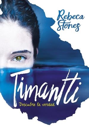 TIMANTTI. DESCUBRE LA VERDAD | 9788490436189 | STONES, REBECA