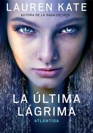 ÚLTIMA LÁGRIMA 02, LA : ATLANTIDA | 9788490432051 | KATE, LAUREN