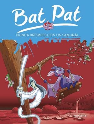 NUNCA BROMEES CON UN SAMURAI | 9788484416784 | PAVANELLO, ROBERTO