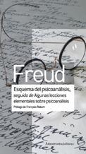 ESQUEMA DEL PSICOANALISIS SEGUIDO DE ALGUNAS LECCIONES ELEMENTALES SOBRE PSICOANÁLISIS | 9789505188512 | FREUD, SIGMUND