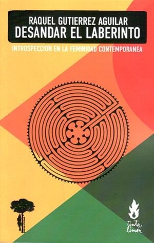 DESANDAR EL LABERINTO | 9789873687174 | GUTIERREZ AGUILAR, RAQUEL
