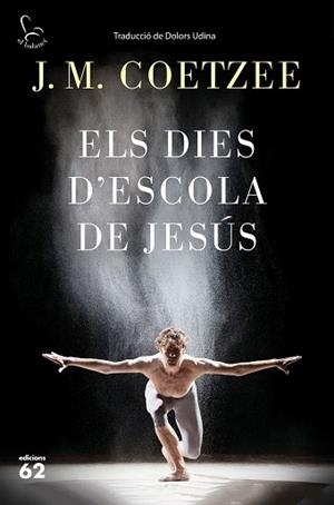 DIES D'ESCOLA DE JESÚS, ELS | 9788429775815 | COETZEE, J. M.