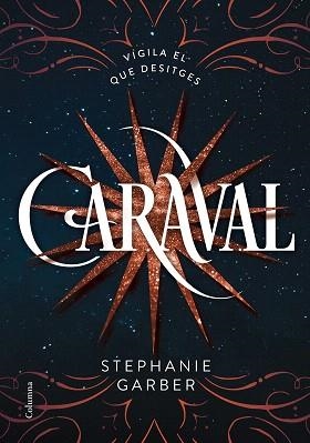 CARAVAL 01 | 9788466422093 | GARBER, STEPHANIE