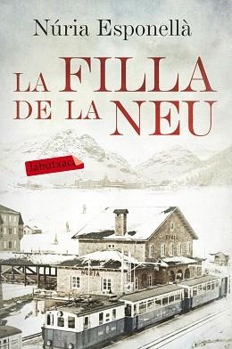 FILLA DE LA NEU, LA | 9788416600731 | ESPONELLÀ, NÚRIA