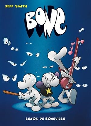 BONE 01 : LEJOS DE BONEVILLE | 9788492769476 | SMITH, JEFF