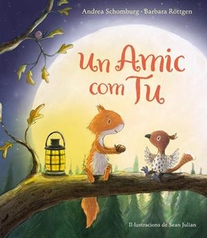 AMIC COM TU, UN | 9788448847289 | SCHOMBURG, ANDREA / ROTTGEN, BARBARA